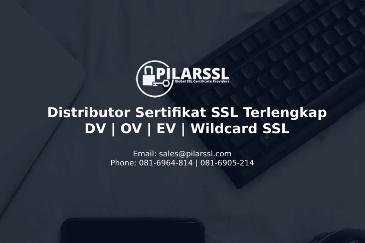 Distributor Sertifikat SSL Indonesia